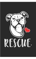 Rescue: Dog Pitbull Drawing Rescue Mom Adopt Dot Grid Journal, Diary, Notebook 6 x 9 inches with 120 Pages