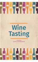 Wine Tasting Journal Notes & Impressions
