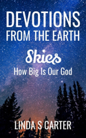Devotions From The Earth - Skies