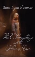 Changeling with the Silver Hair