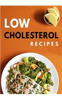 Low Cholesterol Recipes: Blank Recipe Book to Write in Cookbook Organizer