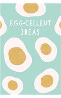 Egg-Cellent Ideas