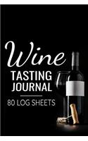 Wine Tasting Journal 80 Log Sheets