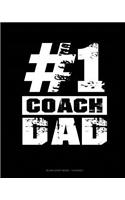 #1 Coach Dad