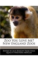 Zoo You Love Me? New England Zoos