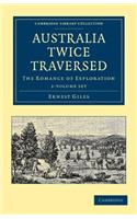 Australia Twice Traversed 2 Volume Set