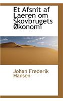 Et Afsnit AF Laeren Om Skovbrugets Konomi