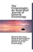 The Entomologist, an Illustrated Journal of General Entomology