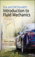 Fox and McDonald's Introduction to Fluid Mechanics