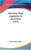 Minimum Wage Legislation In Australasia (1915)