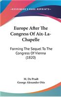 Europe After The Congress Of Aix-La-Chapelle