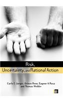 Risk, Uncertainty and Rational Action