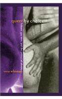 Queer by Choice
