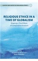 Religious Ethics in a Time of Globalism