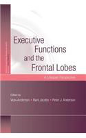 Executive Functions and the Frontal Lobes