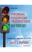 Informal Classroom Observations On the Go