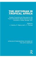 Historian in Tropical Africa