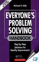 Everyone's Problem Solving Handbook : Step-by-Step Solutions for Quality Improvement