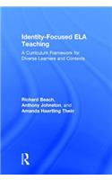 Identity-Focused ELA Teaching