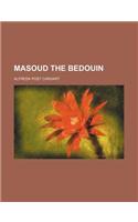 Masoud the Bedouin