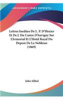 Lettres Inedites De L. P. D'Hozier Et De J. Du Castre D'Auvigny Sur L'Armorial Et L'Hotel Royal Du Depost De La Noblesse (1869)