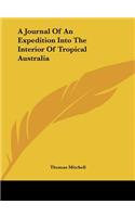 A Journal of an Expedition Into the Interior of Tropical Australia