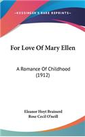 For Love of Mary Ellen