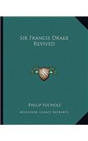 Sir Francis Drake Revived