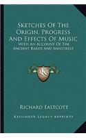 Sketches Of The Origin, Progress And Effects Of Music
