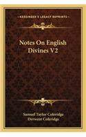 Notes on English Divines V2