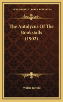 The Autolycus of the Bookstalls (1902)