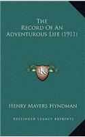 The Record Of An Adventurous Life (1911): (English)