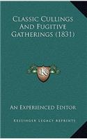 Classic Cullings And Fugitive Gatherings (1831)