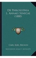 De Philosophia L. Annaei Senecae (1880)