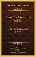 Histoire De Djouder Le Pecheur