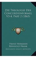 Die Theologie Der Concordienformel V3-4, Part 2 (1865)