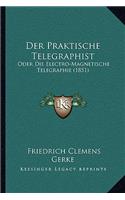 Der Praktische Telegraphist