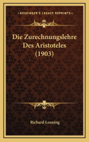 Zurechnungslehre Des Aristoteles (1903)