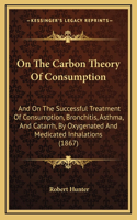 On The Carbon Theory Of Consumption