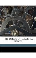 The Lords of Dawn; A Novel