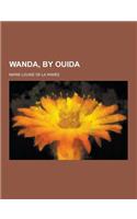 Wanda, by Ouida