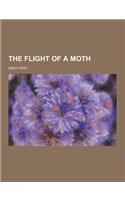 The Flight of a Moth