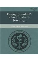 Engaging Out-Of-School Males in Learning: (English)