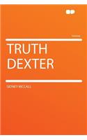 Truth Dexter