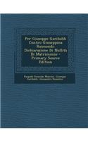 Per Giuseppe Garibaldi Contro Giuseppina Raimondi