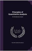 Principles of Quantitative Analysis: An Introductory Course