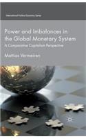 Power and Imbalances in the Global Monetary System