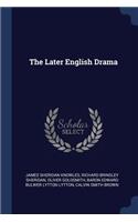 Later English Drama