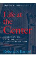 Life at the Center