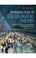 Introduction to Sociological Theory: Theorists, Concepts, and Their Applicability to the Twenty-first Century